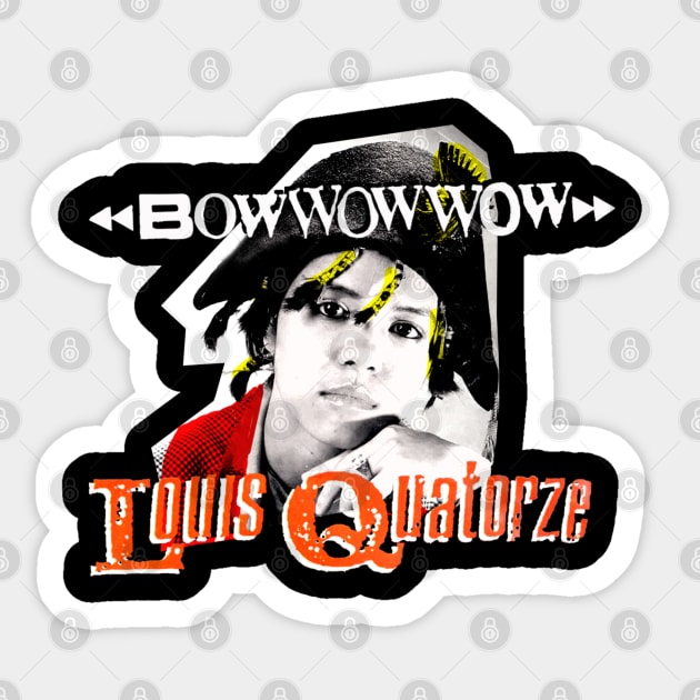 Bow Wow Wow Louis Quatorze Sticker by Pop Fan Shop